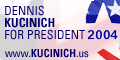 Kucinich for President!!!